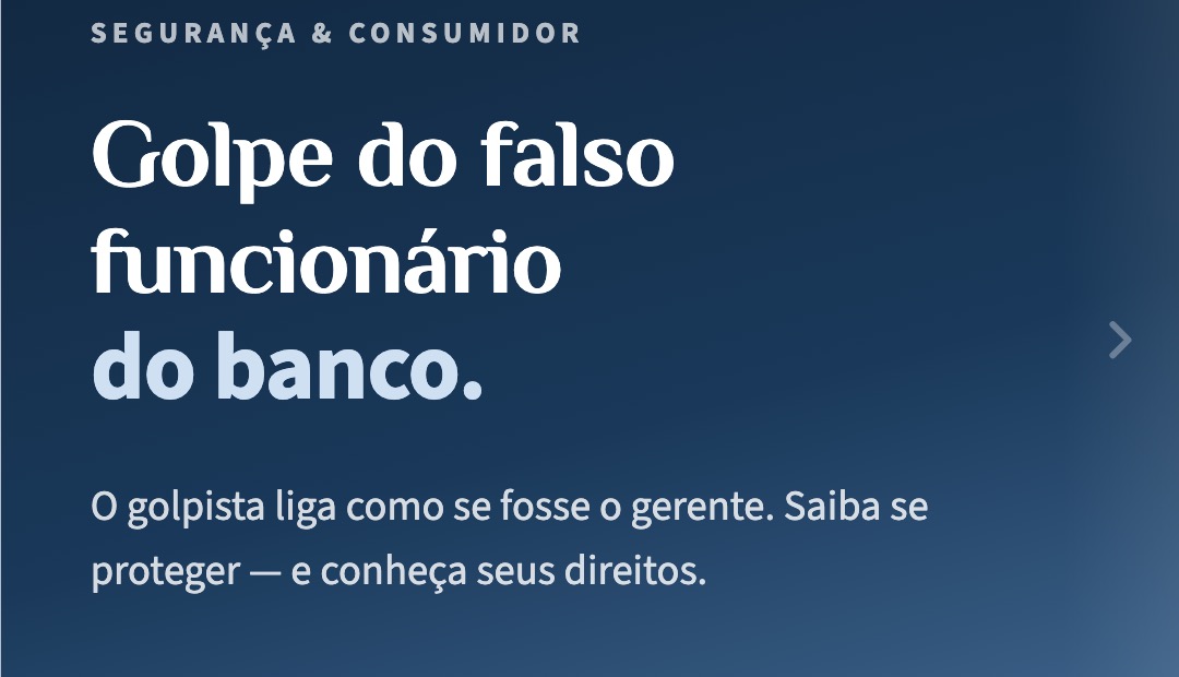 Golpe do falso funcionário do banco